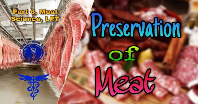 Meat Spoilage and Preservation
