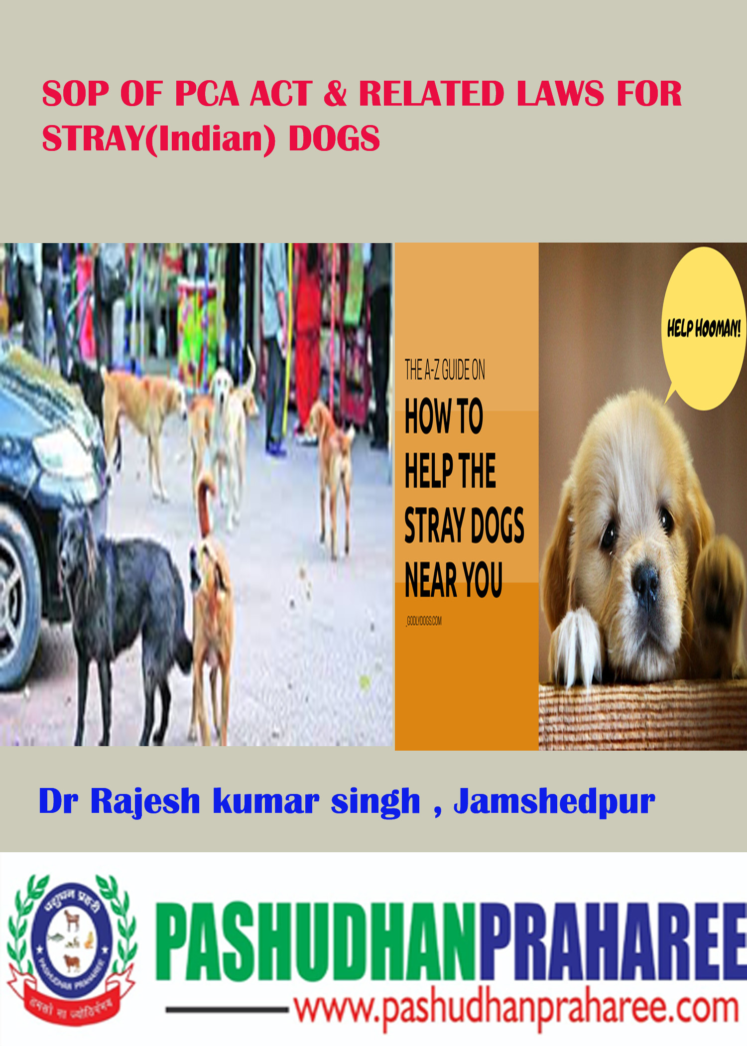 SOP OF PCA ACT & RELATED LAWS FOR STRAY(Indian) DOGS – Pashudhan praharee