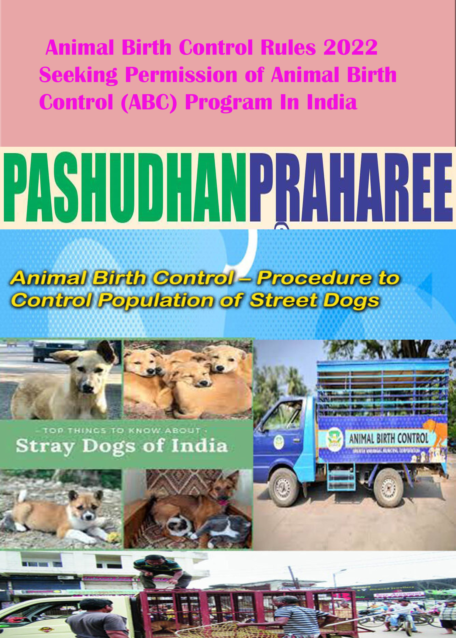 Animal Birth Control Rules 2022 Seeking Permission of Animal Birth Control (ABC) Program – Pashudhan praharee Animal Birth Control Rules 2022 Seeking Permission of Animal Birth Control (ABC) Program – Pashudhan praharee